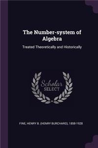 The Number-System of Algebra