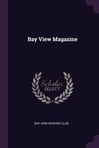 Bay View Magazine