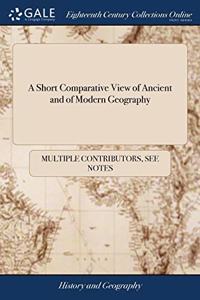 A SHORT COMPARATIVE VIEW OF ANCIENT AND