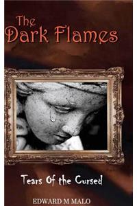 The Dark Flames