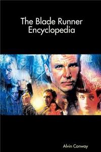 The Blade Runner Encyclopedia