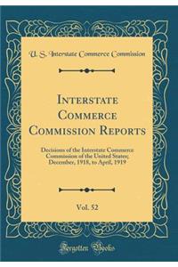 Interstate Commerce Commission Reports, Vol. 52