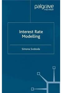 Interest Rate Modelling