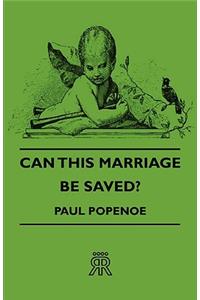 Can This Marriage Be Saved?