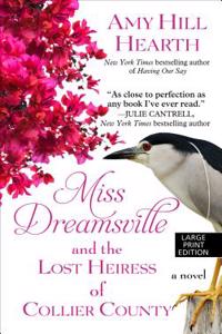 Miss Dreamsville and the Lost Heiress of Collier County