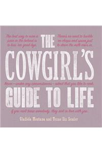 Cowgirl's Guide to Life