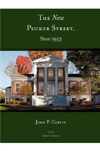 New Pucker Street, Since 1953