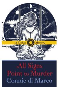 All Signs Point to Murder