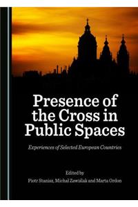 Presence of the Cross in Public Spaces