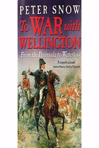 TO WAR WITH WELLINGTON
