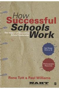 How Successful Schools Work