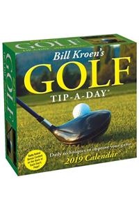 Bill Kroen's Golf Tip-A-Day 2019 Day-To-Day Calendar