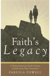 Faith's Legacy