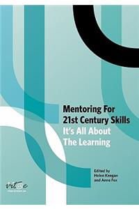 Mentoring for 21st Century Skills