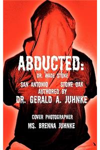 Abducted