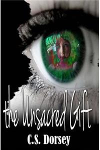 Unsacred Gift