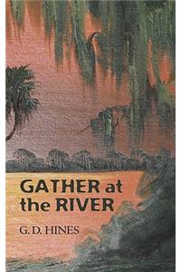 Gather at the River