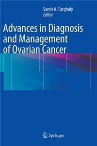 Advances in Diagnosis and Management of Ovarian Cancer