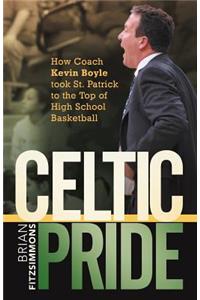 Celtic Pride: How Coach Kevin Boyle Took St. Patrick to the Top of High School Basketball