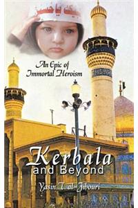 Kerbala and Beyond