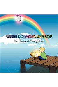 Where Do Rainbows Go?