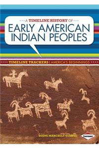 A Timeline History of Early American Indian Peoples