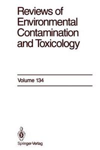 Reviews of Environmental Contamination and Toxicology