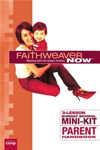 Faithweaver Now Mini-Kit - Additional Parent Handbooks (5-Pack)