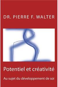 Potentiel et creativite