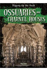 Ossuaries and Charnel Houses