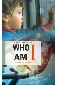 Who Am I?