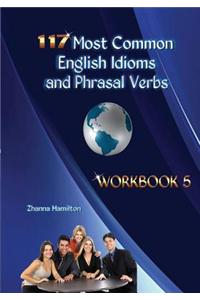 117 Most Common English Idioms and Phrasal Verbs