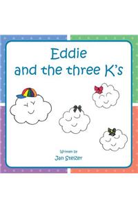 Eddie and the Three K's