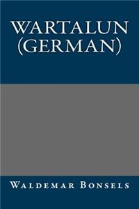 Wartalun (German)