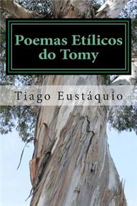 Poemas Etilicos Do Tomy: Poemas Escritos Ao Longo Da Minha Vida