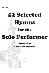 52 Selected Hymns for the Solo Performer-horn version