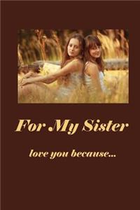 For My Sister
