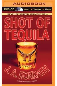 Shot of Tequila: A Jack Daniels Thriller
