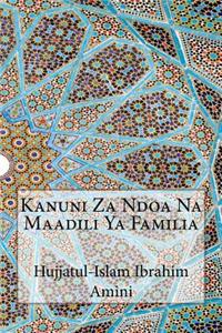 Kanuni Za Ndoa Na Maadili Ya Familia