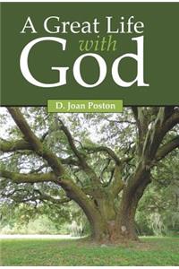 A Great Life with God