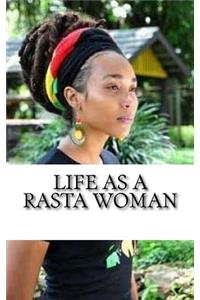 Life as a Rasta Woman