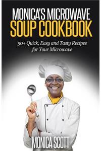 Monica's MIcrowave Soup Cookbook