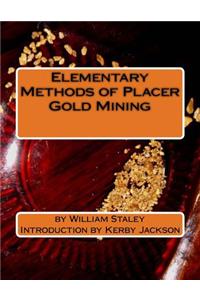 Elementary Methods of Placer Gold Mining