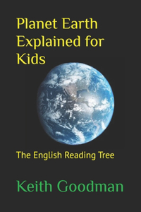 Planet Earth Explained for Kids