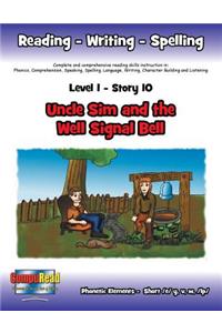 Level 1 Story 10-Uncle Sim And The Well Signal Bell