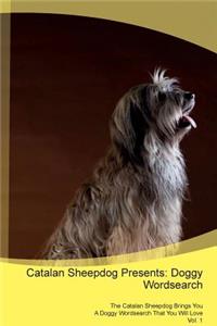 Catalan Sheepdog Presents