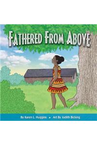 Fathered From Above