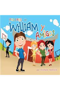 Powers of William and Friends ( Spanish Version )
