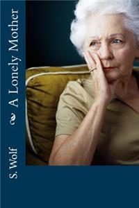 Lonely Mother