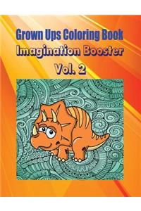 Grown Ups Coloring Book Imagination Booster Vol. 2 Mandalas